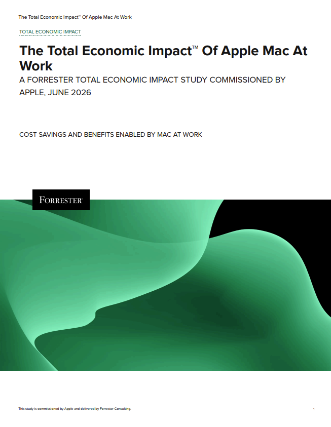 Cover of the Forrester Total Economic Impact study: The Total Economic Impact Of Apple Mac At Work