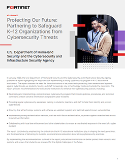 Protecting Our Future: Partnering to Safeguard K-12 Organizations At-A-Glance