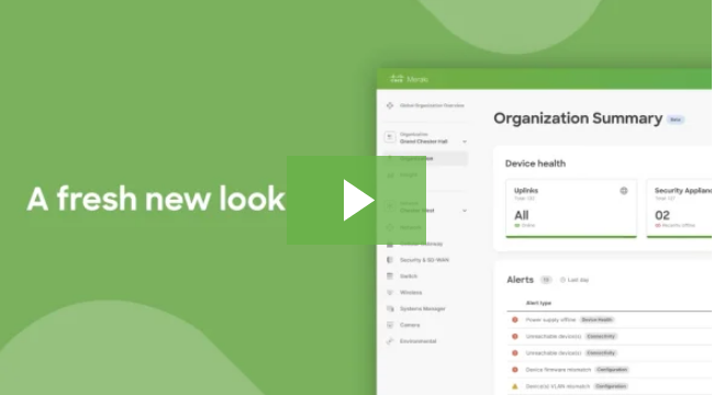 Meet the Next-Gen Meraki Dashboard-video image