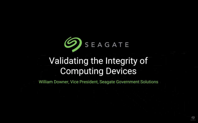 Seagate presentation title slide reading Validating the Integrity of Computing Devices by William Downer
