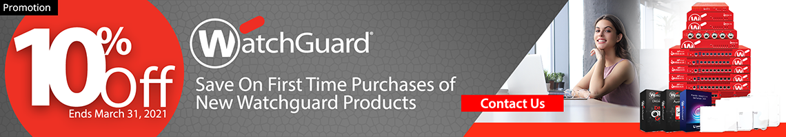 WatchGuard Loyalty Discount Promotion
