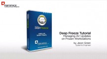 Deep Freeze & Managing AV Updates... [Tutorial]
